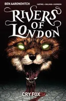 Rivers of London Volume 5: Cry Fox, Paperback/Ben Aaronovitch