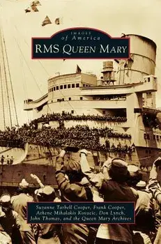 RMS Queen Mary, Hardcover/Suzanne Tarbell Cooper