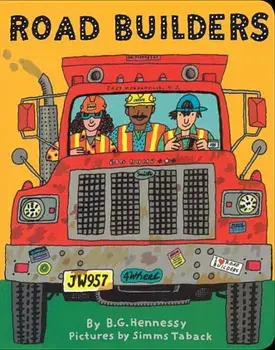 Road Builders, Hardcover/B. G. Hennessy