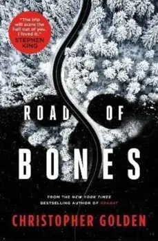 Road of Bones, Paperback/Christopher Golden