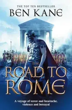 Road to Rome, Paperback/Ben Kane