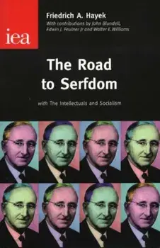 Road to Serfdom, Paperback/Friedrich, A. Hayek