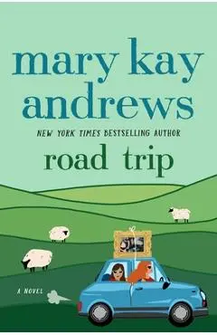 Road Trip - Mary Kay Andrews