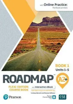 Roadmap A2+ Flexi Edition Course Book 1 with eBook and Online Practice Access/Damian Williams