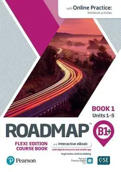 Roadmap B1+ Flexi Edition Roadmap Course Book 1 with eBook and Online Practice Access/Andrew Walkley