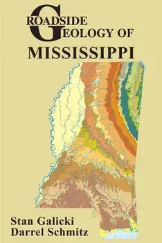 Roadside Geology of Mississippi, Paperback/Stan Galicki