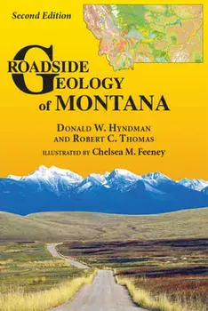 Roadside Geology of Montana, Paperback/Don Hyndman