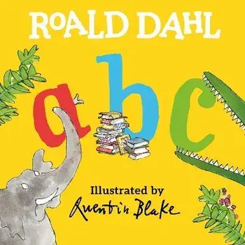 Roald Dahl ABC, Board Books/Roald Dahl