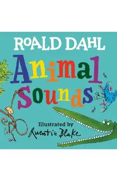 Roald Dahl Animal Sounds - Roald Dahl