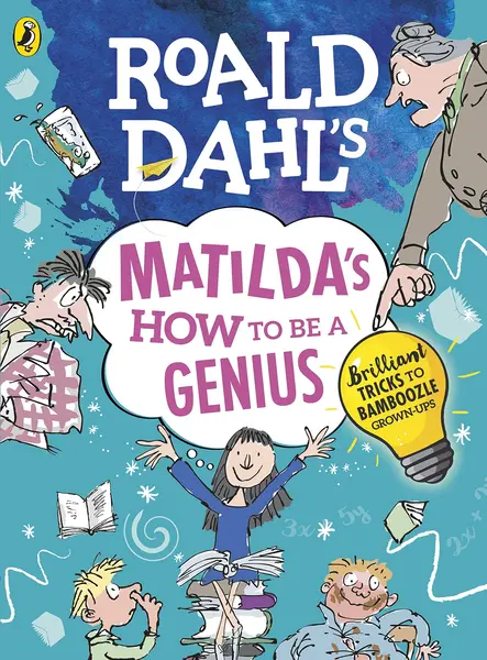 Roald Dahl's Matilda's How to be a Genius | t Roald Dahl