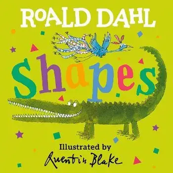 Roald Dahl Shapes, Board Books/Roald Dahl