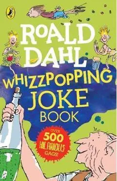 Roald Dahl: Whizzpopping Joke Book - Roald Dahl