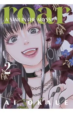 Roar: A Star in the Abyss 2 - Ai Okaue