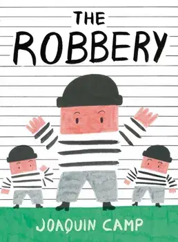 Robbery, Hardback/Joaquin Camp