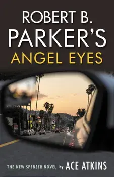 Robert B. Parker's Angel Eyes, Paperback/Ace Atkins