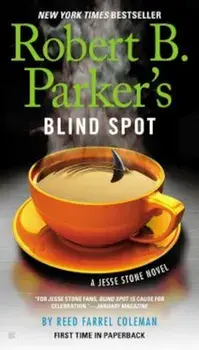 Robert B. Parker's Blind Spot/Reed Farrel Coleman