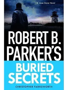Robert B. Parker's Buried Secrets, Hardback/Christopher Farnsworth