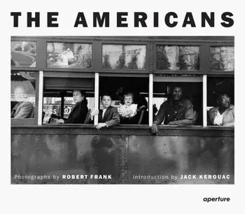 Robert Frank: The Americans. Trade Edition, Hardback/***