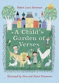 Robert Louis Stevenson's a Child's Garden of Verses, Hardcover/Robert Louis Stevenson
