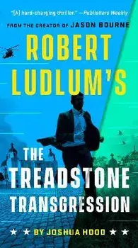 Robert Ludlum's the Treadstone Transgression/Joshua Hood