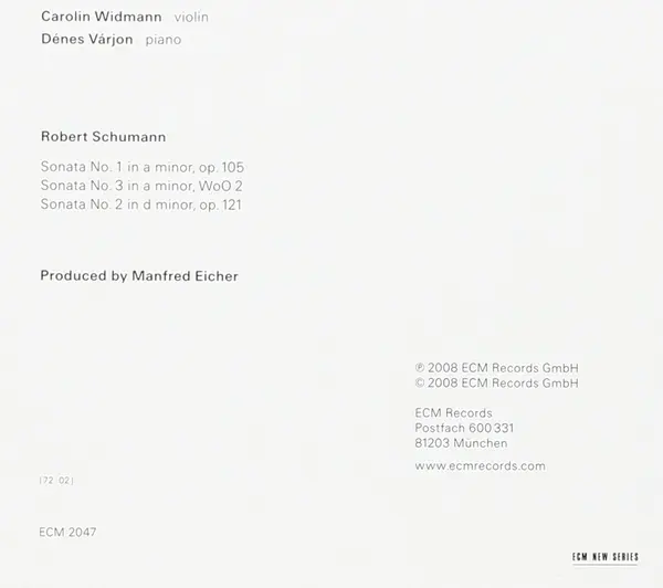 Robert Schumann: The Violin Sonatas | Carolin Widmann, Denes Varjon