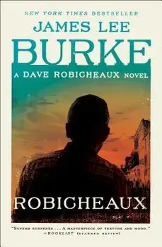 Robicheaux, Paperback/James Lee Burke