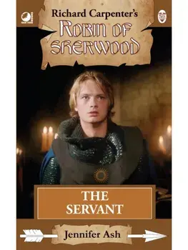 Robin of Sherwood - The Servant, Paperback/Jennifer Ash