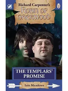 Robin of Sherwood - The Templars' Promise, Paperback/Iain Meadows