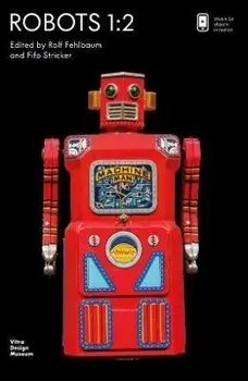 Robots 1:2. R.F. Collection, Paperback/Fifo Stricker