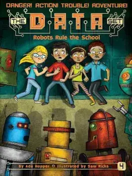 Robots Rule the School, Paperback/Ada Hopper