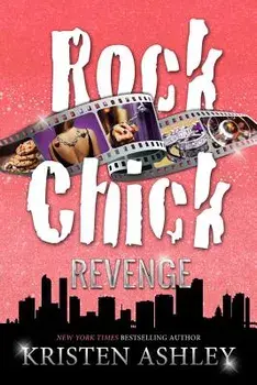 Rock Chick Revenge, Paperback/Kristen Ashley