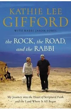 Rock, the Road, and the Rabbi