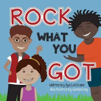Rock What You Got, Paperback/Gloria Day