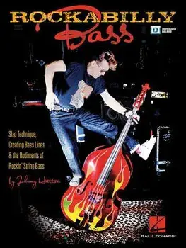 Rockabilly Bass: Slap Technique, Creating Bass Lines & the Rudiments of Rockin' String Bass, Paperback/Johnny Hatton