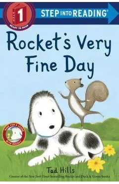 Rocket's Very Fine Day - Tad Hills