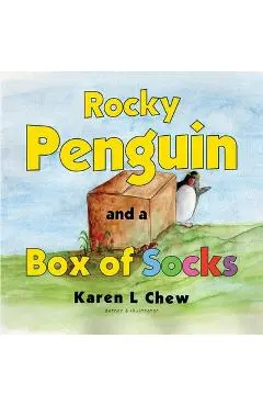 Rocky Penguin and a Box of Socks - Karen L. Chew