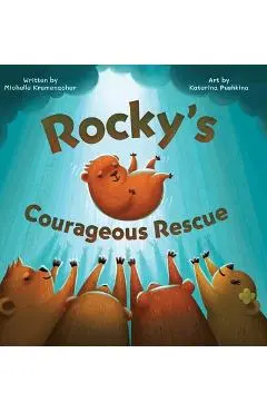 Rocky's Courageous Rescue - Michelle Krumenacher