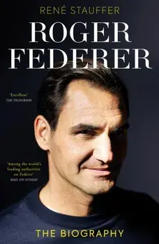 Roger Federer. The Biography, New in B-Paperback, Paperback/Rene Stauffer