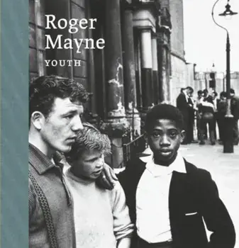 Roger Mayne: Youth, Hardback/Jane Alison