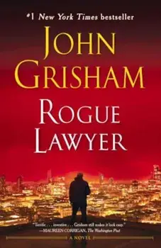 Rogue Lawyer, Paperback/John Grisham