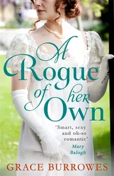Rogue of Her Own, Paperback/Grace Burrowes