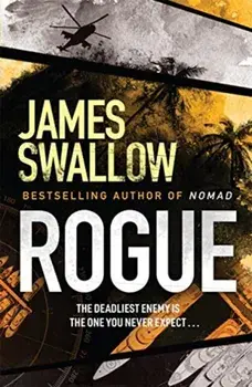 Rogue. The blockbuster espionage thriller, Paperback/James Swallow