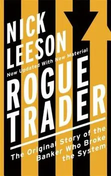 Rogue Trader, Paperback/Nick Leeson