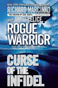 Rogue Warrior: Curse of the Infidel, Paperback/Richard Marcinko