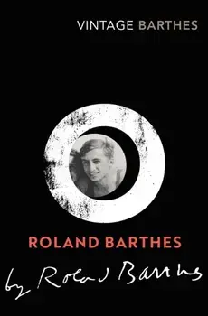Roland Barthes by Roland Barthes, Paperback/Roland Barthes