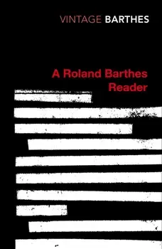 Roland Barthes Reader, Paperback/Roland Barthes