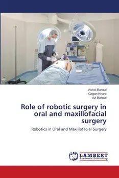 Role of robotic surgery in oral and maxillofacial surgery, Paperback/Avi Bansal