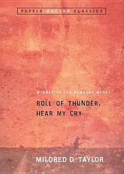 Roll of Thunder, Hear My Cry, Paperback/Mildred D. Taylor