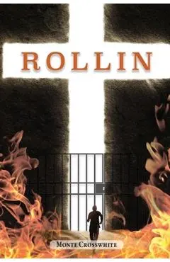 Rollin - Monte Crosswhite