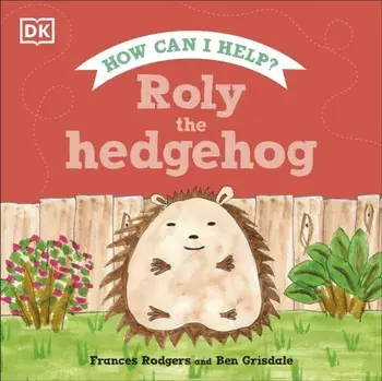 Roly the Hedgehog, Hardback/Frances Rodgers